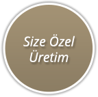 Özel Üretim